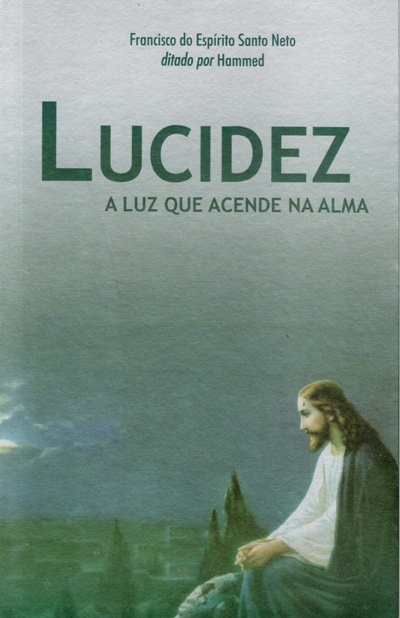 Lucidez A Luz Que Acende A Alma Verdade E Luz