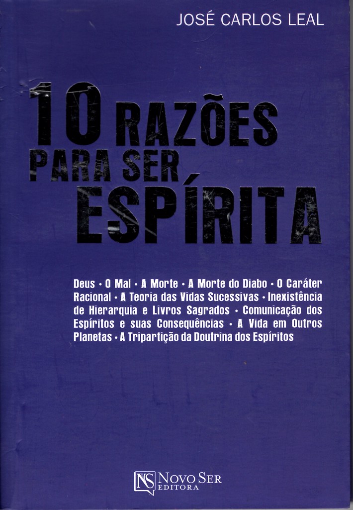 10 Razões para ser espirita