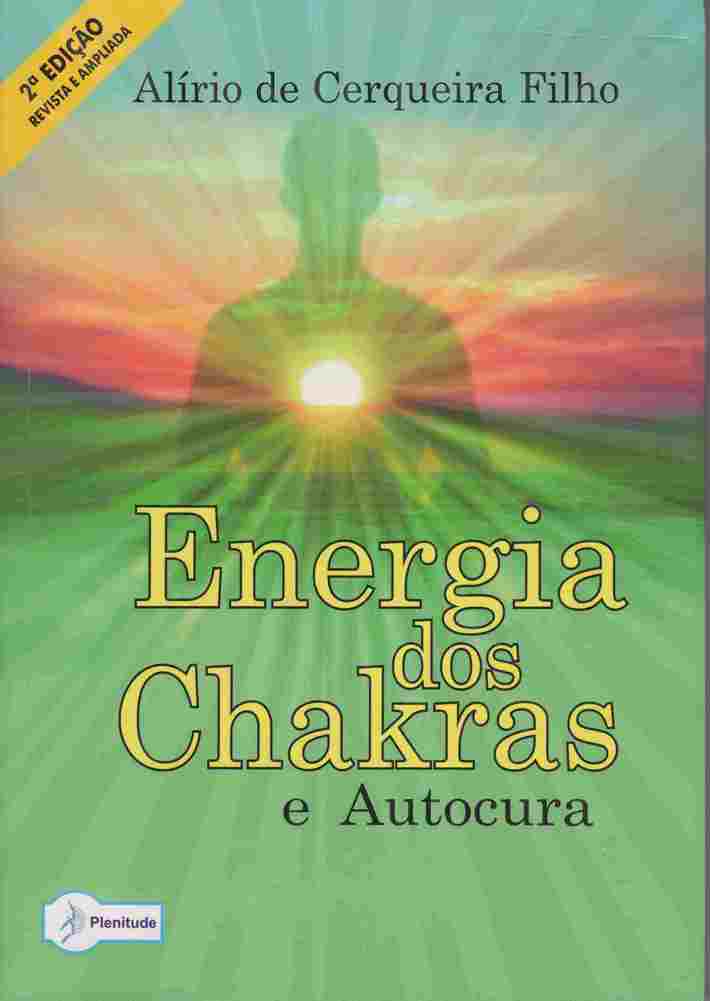 Energia dos Chakras e Autocura