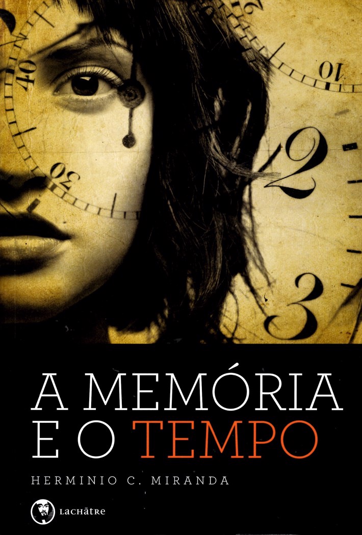 A Memória e o Tempo