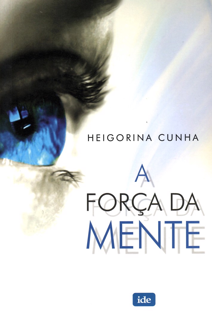 A Força da Mente