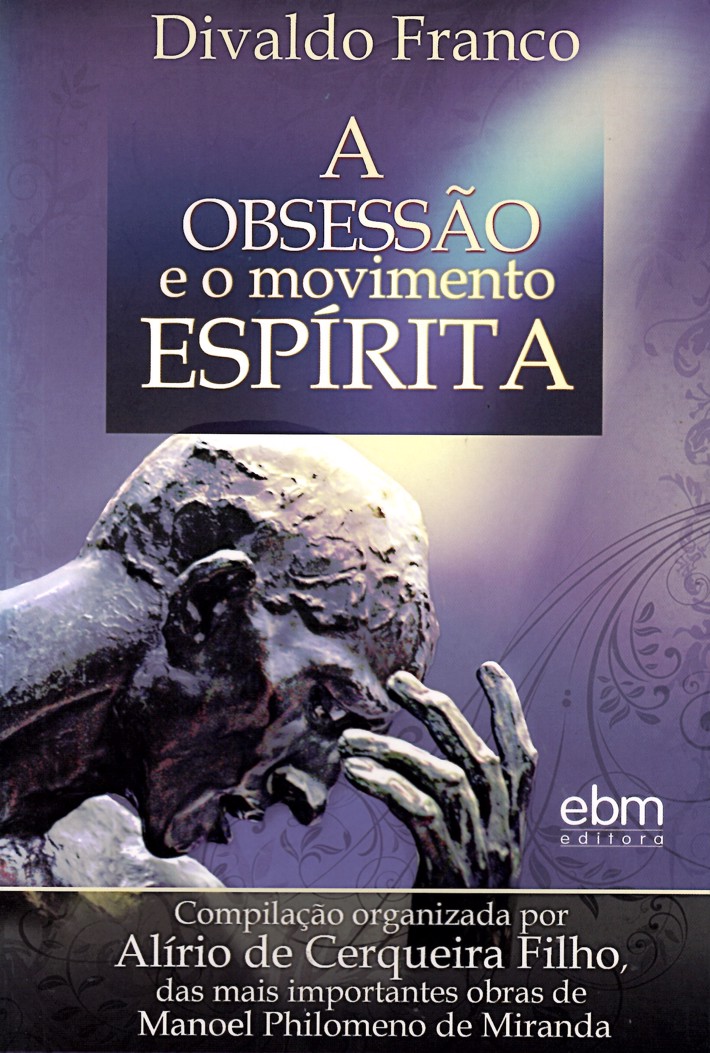 A Obsessão e o Movimento Espírita