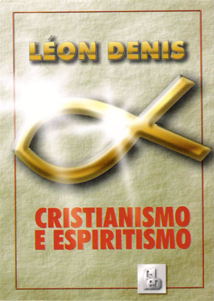 Cristianismo e Espiritismo