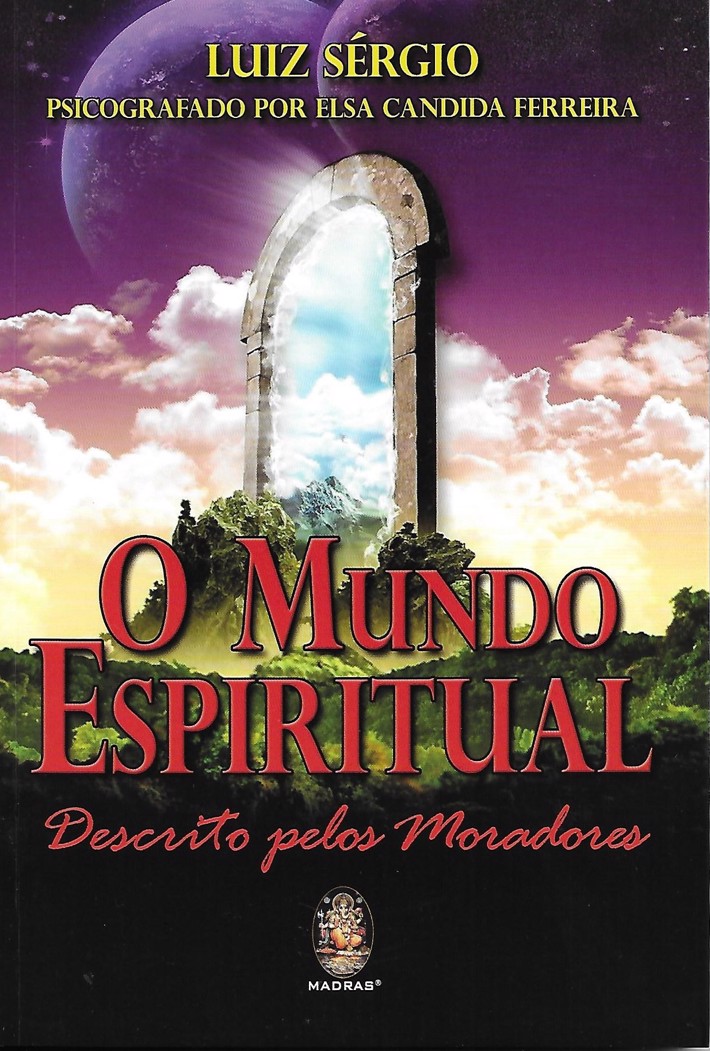 O mundo espiritual descrito pelos moradores