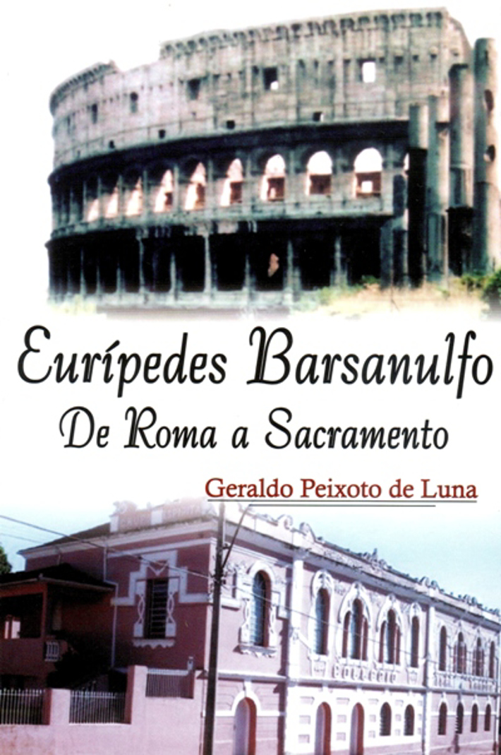 Eurípedes Barsanulfo de Roma a Sacramento