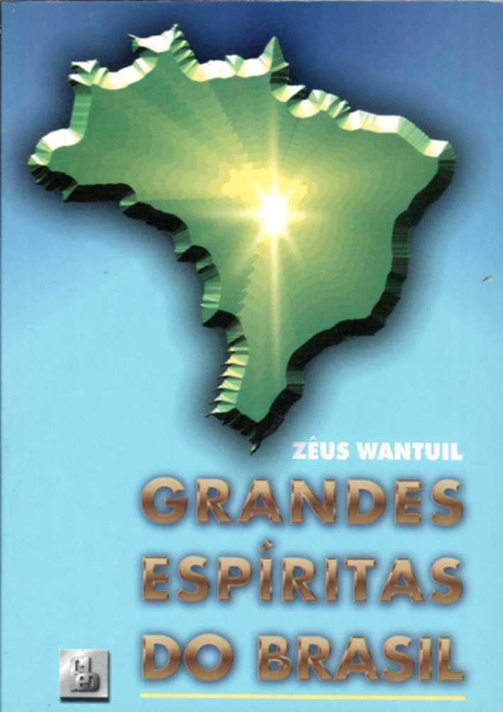 Grandes Espíritas do Brasil