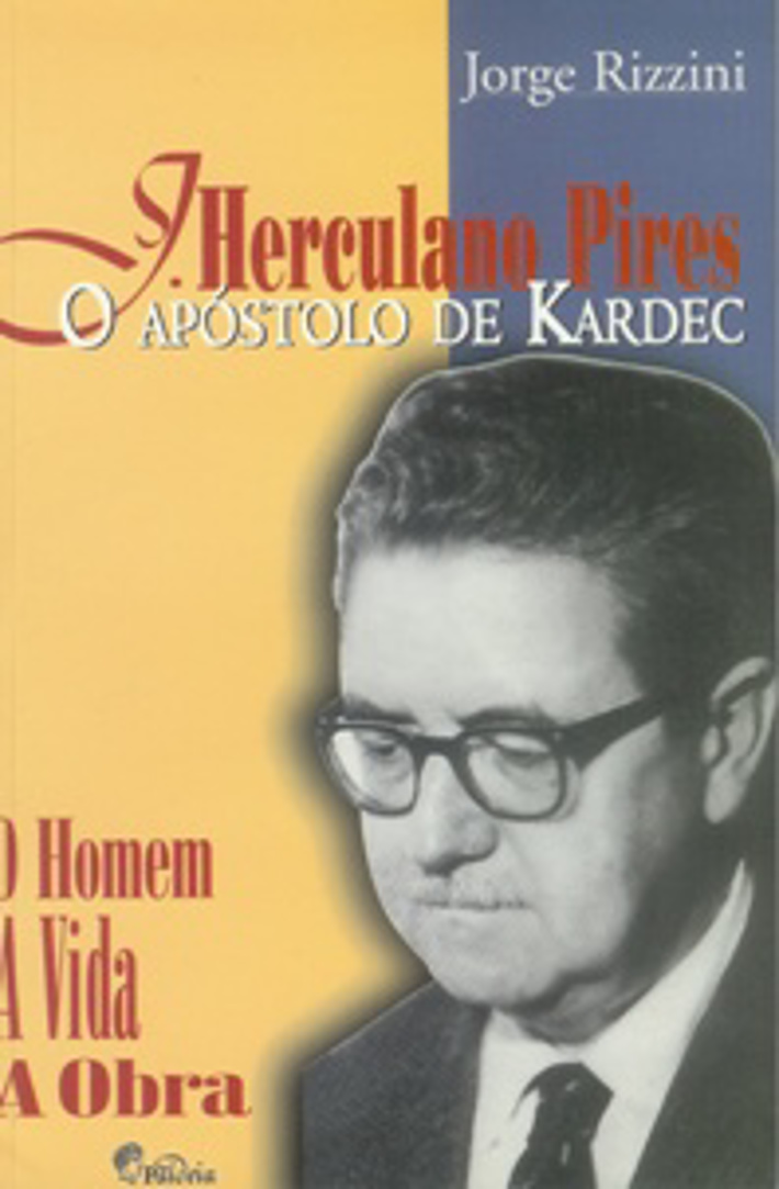 J. Herculano Pires, o Apóstolo de Kardec