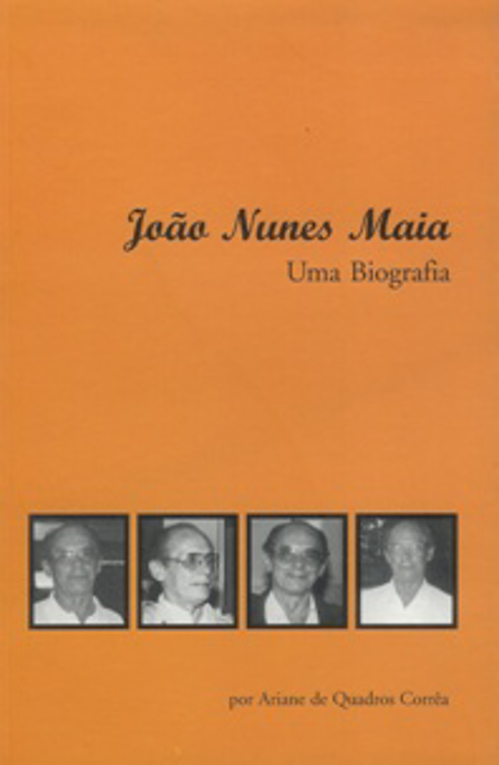 João Nunes Maia - Uma Biografia