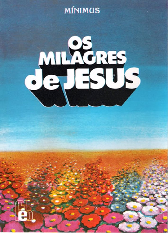 Os Milagres de Jesus 