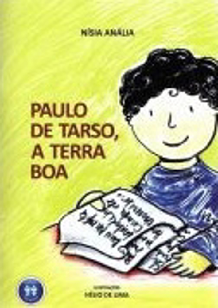 Paulo de Tarso, A Terra Boa
