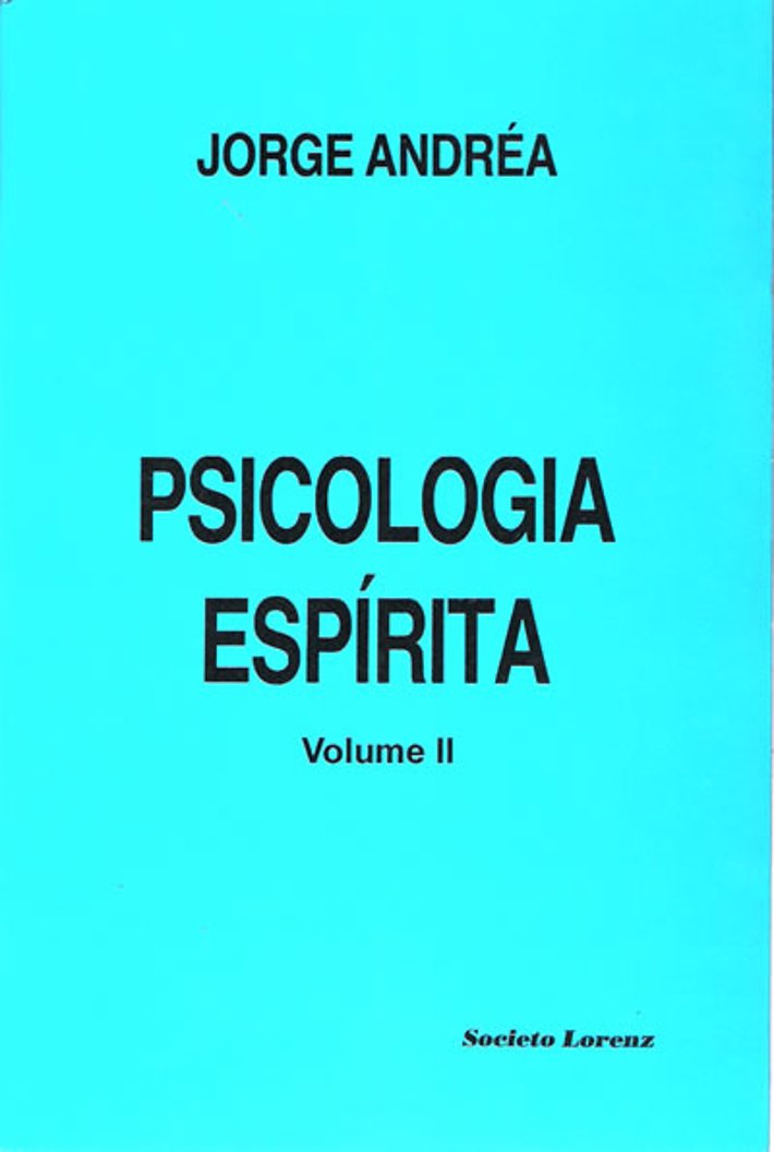 Psicologia Espírita - Vol.II