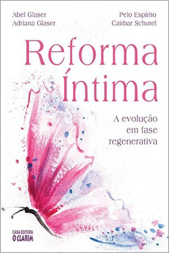 Reforma Intima - A Evolução em Fase Regenerativa