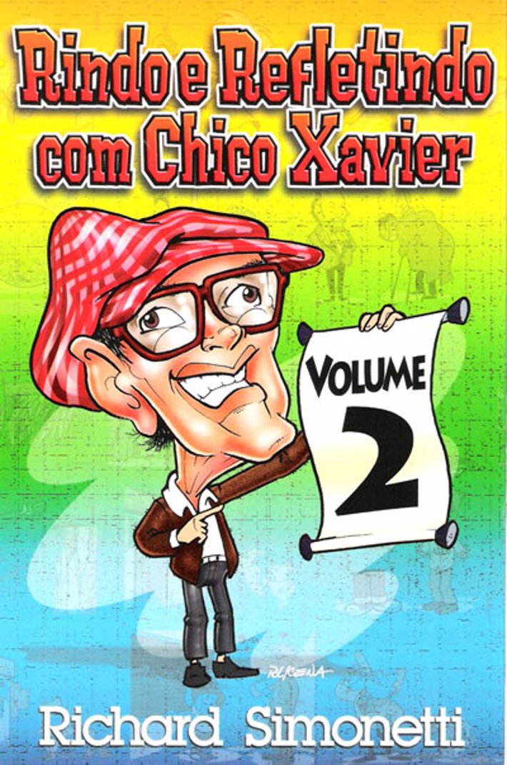 Rindo e Refletindo com Chico Xavier - Vol. II