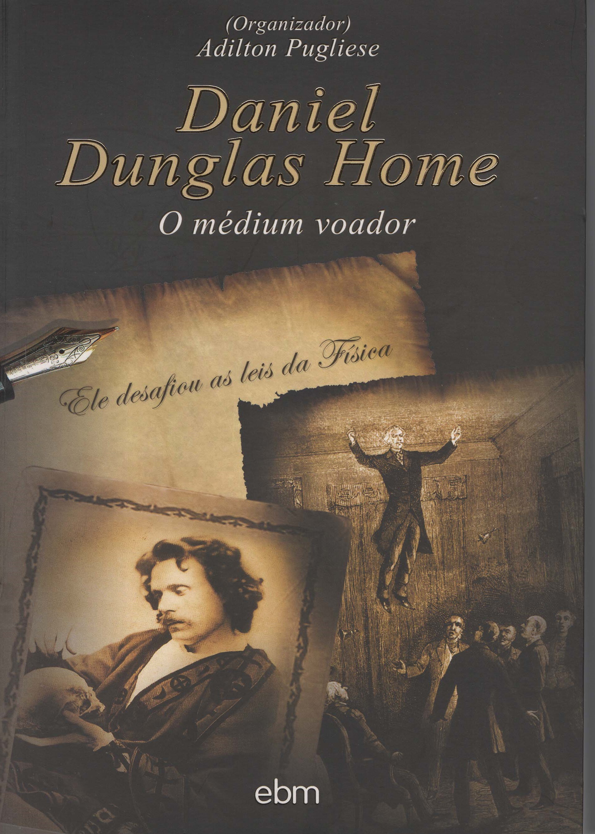 Daniel Dunglas Home Verdade e Luz