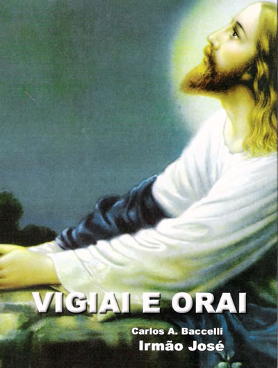 Vigiai E Orai - Verdade E Luz